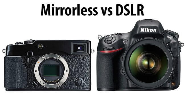 The ultimate choice between Mirrorless and DSLR camera