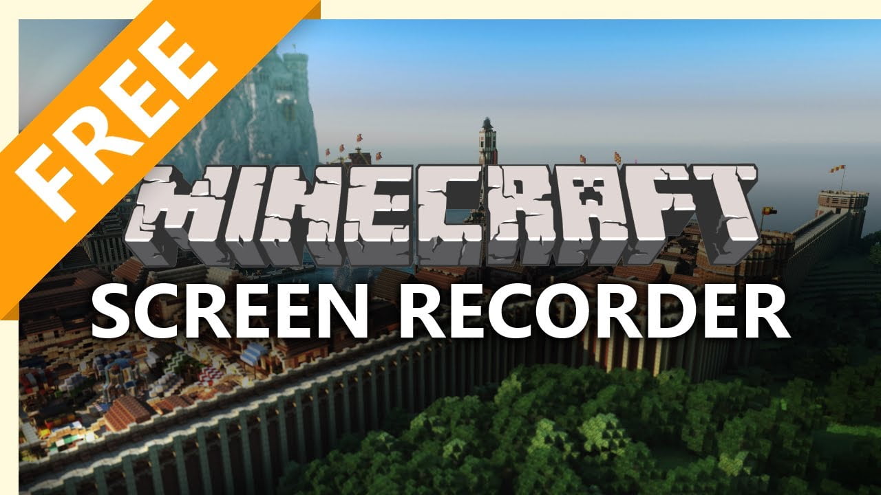 best free screen recorders for minecraft