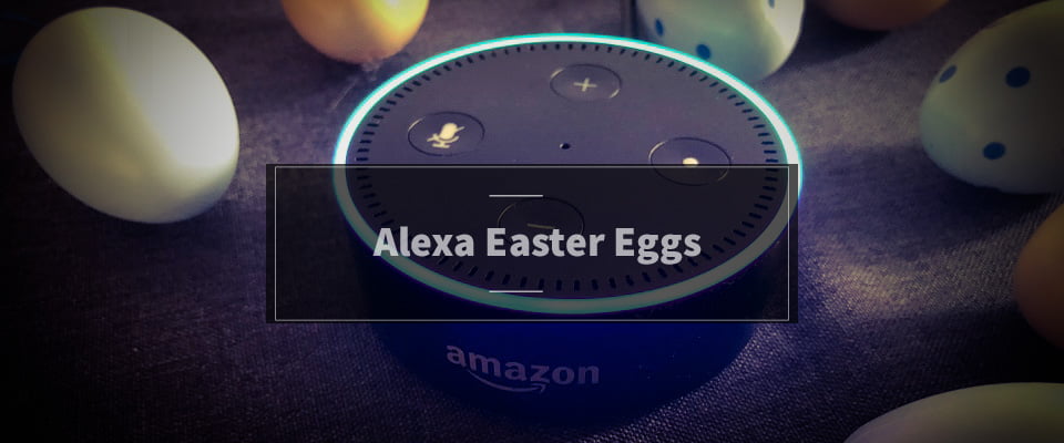 alexa easter eggs