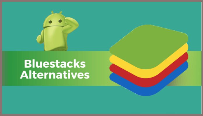 Best Free Bluestacks Alternatives for 2021