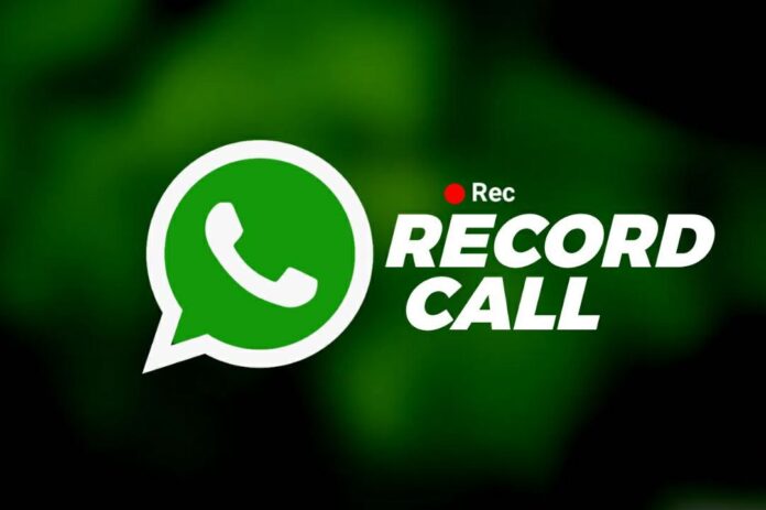 How To Record Whatsapp Calls on Android & iOS