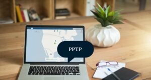 What is PPTP? All You Should Know About It